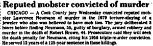 Daily Herald, August 8th, 1983. This article is stating that Larry Neumann was convicted for the 1979 murder and robbery of Robert Brown